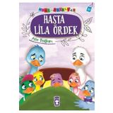 Timaş Çocuk Hasta Lila Ördek - Mini Masallar 4 (37) Kitap