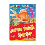 Timaş Çocuk Japon Balığı Şıpşıp - Nalan Aktaş Sönmez 3 - 5 Yaş İçin Eğlenceli Masal Kitabı