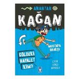 Timaş Çocuk Kağan - Göldeki Hayalet Kim? Kitap