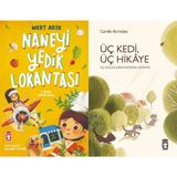 Timaş Çocuk Naneyi Yedik Lokantası (Mert Arık) ve Üç Kedi Üç Hikaye