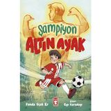 Timaş Çocuk Şampiyon Altın Ayak Türkçe Dergi Eğlenceli Hikaye