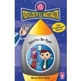 Timaş Çocuk Şaşırtıcı Bir Oyun - Profesör Pi İle Matematik 2