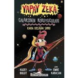 Timaş Çocuk Yapay Zeka Galaksinin Koruyucuları