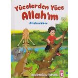 Timaş Çocuk - Yücelerden Yüce Allah'ım (Ciltli)