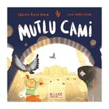 Timaş Gülce Çocuk Gülce Çocuk Mutlu Cami Süreyya Ülker 3 - 5 Yaş Türkçe Öykü Ciltli Mini Kitap