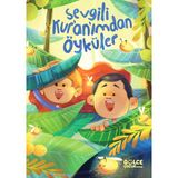 Timaş Gülce Çocuk Sevgili Kuranımdan Öyküler (Fileksi Cilt) - Süheyl Seçkinoğlu