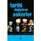 Timaş Tarih Tarihi Değiştiren Askerler
