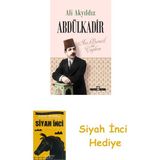 Timaş Yayınları Abdülkadir - Asi, Bencil ve Çapkın + Siyah Inci - Hayır