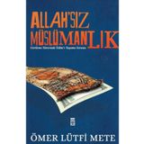 Timaş Yayınları Allahsız Müslümanlık-Namaz Tesbihatı Hediyeli