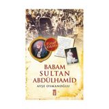 Timaş Yayınları Babam Sultan Abdülhamid... +8 Adet Tarih Kitabı