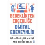 Timaş Yayınları Bebeklikten Ergenliğe Dijital Ebeveynlik