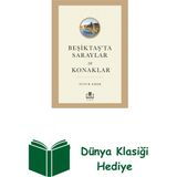 Timaş Yayınları Beşiktaş'ta Saraylar ve Konaklar + Dünya Klasiği - Hayır