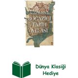Timaş Yayınları Boğaziçi'nin Tarih Atlası + Dünya Klasiği Hediye