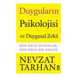 Timaş Yayınları Duyguların Psikolojisi ve Duygusal Zeka Kitabı Nevzat Tarhan Ciltsiz 240 Sayfa