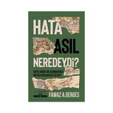 Timaş Yayınları Hata Asıl Neredeydi? & Orta Doğu’da Demokrasi Neden Başarısız Oldu? - Fawaz A. Gerges