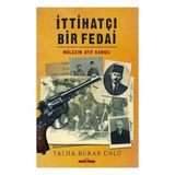 Timaş Yayınları Ittihatçı Bir Fedai - Mülazım Atıf Kamçıl - Eylül 2025