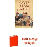 Timaş Yayınları Kayıp Islam Tarihi + Türk Klasiği Hediye