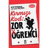 Timaş Yayınları Kırmızı Kod: Zor Öğrenci Metin Özdamarlar Oya Doğan Ciltsiz Kitap