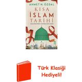 Timaş Yayınları Kısa Islam Tarihi-Başlangıcından Osmanlılara Kadar + Türk Klasiği Hediye