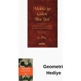 Timaş Yayınları Mekke'ye Giden Bin Yol - Müslüman ve Gayrimüsli... + Geometri Hediye