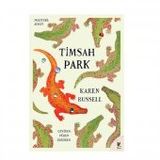 Timsah Park - Karen Russell