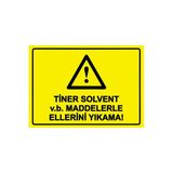 Tiner Solvent V.b. Maddelerle Ellerini Yıkama! İsg Uyarı Levhası Pvc A5 15X21 Cm