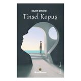 Tinsel Kopuş - Kitap Müptelası Yayınları