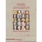 Tinsel Söyleşiler - Bedriye Korkankorkmaz