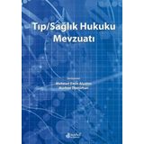 Tıp Sağlık Hukuku Mevzuatı