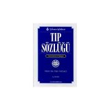 TIP SÖZLÜĞÜ İNGİLİZCE - TÜRKÇE - PARS TUĞLACI