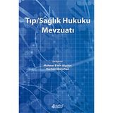 TıpSağlık Hukuku Mevzuatı