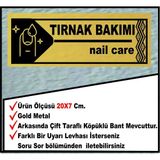 Tırnak Bakımı Odası Uyarı Levhası