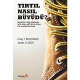 Tırtıl Nasıl Büyüdü? - James V. Koch Craig T. Bouchard