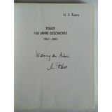 TISSOT - 150 Jahre Geschichte 1853-2003 (Gebundene Ausgabe) [Hardcover] Estelle Fallet