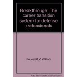 Title: Breakthrough The career transition system for defe