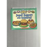 Title: Super Suppers and Desserts [Paperback] yancey-c-labat-llc-kids-cooking-club