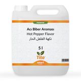 Tito 5 lt Premium Acı Biber Aroması