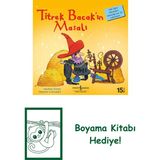 Titrek Bacak’ın Masalı + Boyama Kitabı