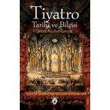 Tiyatro Tarihi ve Bilgisi Dorlion Yayınevi