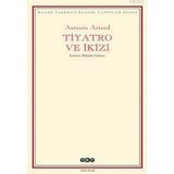 TIYATRO VE İKİZİ - ANTONIN ARTAUD