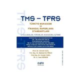 TMS-TFRS TÜRKIYE MUHASEBE VE FINANSAL RAPORLAMA STANDARTLARI UYGULAMALAR, YORUMLAR, MUHASEBELEŞTIRME - AHMET KIZIL;MEHMET METIN FIDAN;CEVDET KIZIL;A. KESKIN