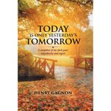 Today Is Only Yesterday's Tomorrow: A Snapshot of My Dark Past, Impulsivity and Regret