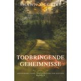 Todbringende Geheimnisse: Whispering Pines - Das Flüstern der Kiefern Band 5