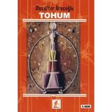 TOHUM - MUZAFFER ORUÇOĞLU