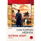 Tokyo Manga Cam Kapının Ardında Natsume Soseki - Japon Klasikleri