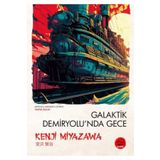 Tokyo Manga Galaktik Demiryolu'Nda Gece - Japon Klasikleri