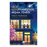 Tokyo Manga Tokyo İthal Kitap Gece Kütüphanesi’nde Akşam Yemeği Hika Harada Ciltsiz 288 Sayfa Türkçe