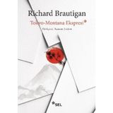 TOKYO MONTANA EKSPRES - RICHARD BRAUTIGAN