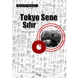 TOKYO SENE SIFIR - DAVID PEACE