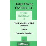 Tolga Özenç Özençel Toplu Oyunları - 2 - Tolga Özenç Özençel